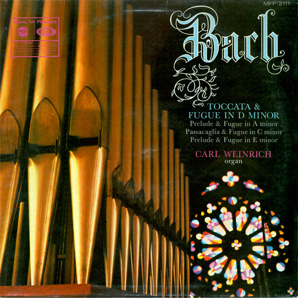 Bach  Carl Weinrich - Toccata  Fugue In D Minor