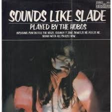 The Hobos - Play Sounds Like Slade