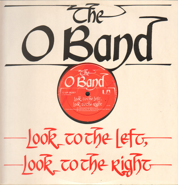 The O Band - Look To The Left Look To The Right