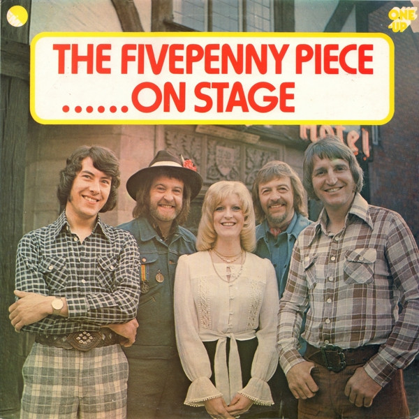 The Fivepenny Piece - The Fivepenny PieceOn Stage