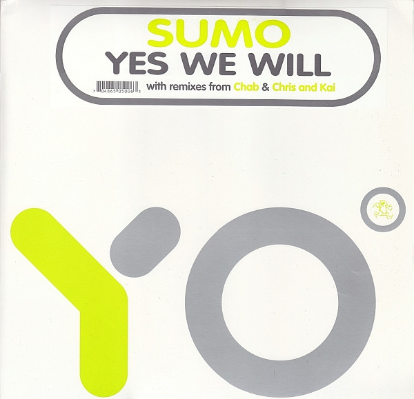 Sumo - Yes We Will