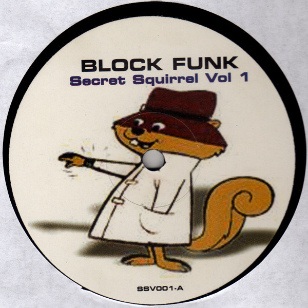 DJ Gregory - Block Funk Secret Squirrel Vol1