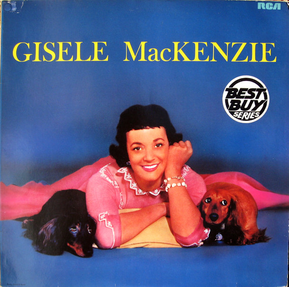 Gisele MacKenzie - Gisele MacKenzie