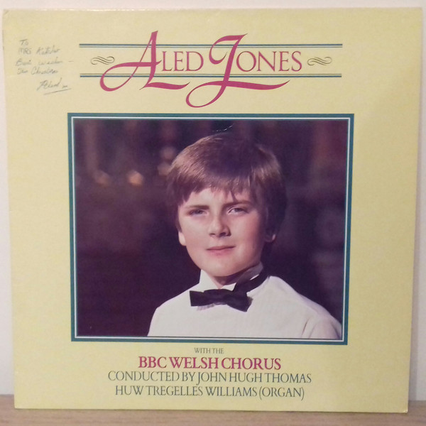 Aled Jones With The BBC Welsh Chorus - Aled Jones