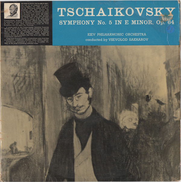 Tschaikovsky Vsevolod Sakharov Kiev Phil Orch - Symphony No 5 In E Minor Op 64