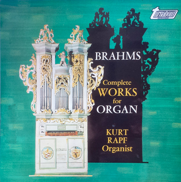 Brahms Kurt Rapf -  Complete Works For Organ