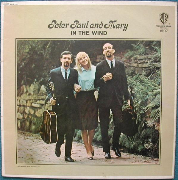 Peter Paul And Mary -  In The Wind