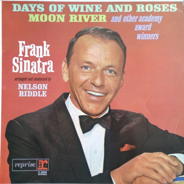 Frank Sinatra - Sings Days Of Wine And Roses
