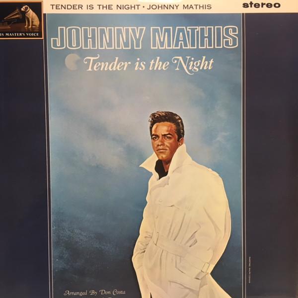 Johnny Mathis -  Tender Is The Night