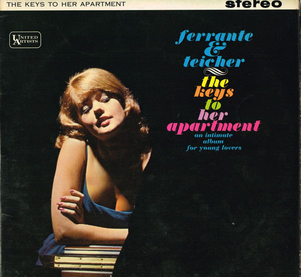 Ferrante  Teicher - The Keys To Her Apartment