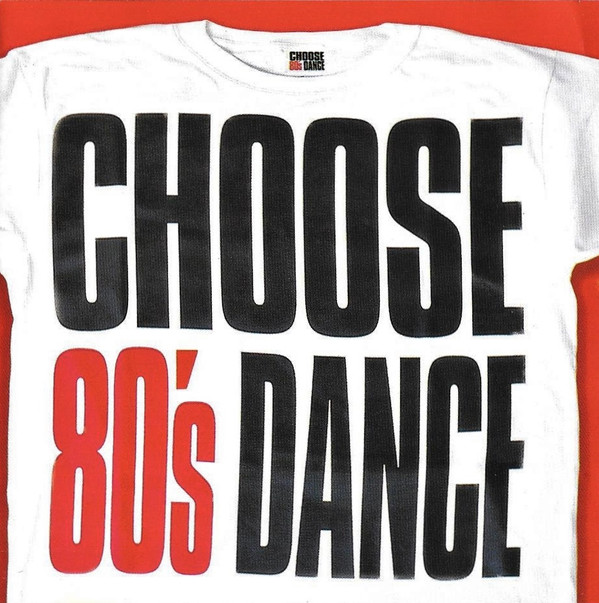 Various - Choose 80s Dance