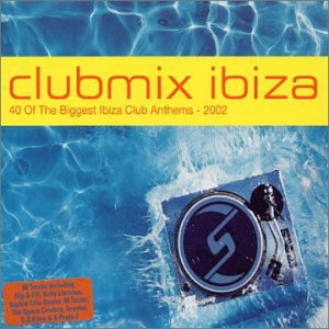 Various - Clubmix Ibiza 2002