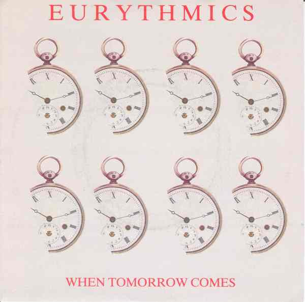Eurythmics - When Tomorrow Comes