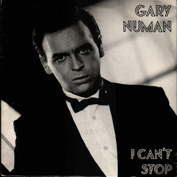 Gary Numan - I Cant Stop