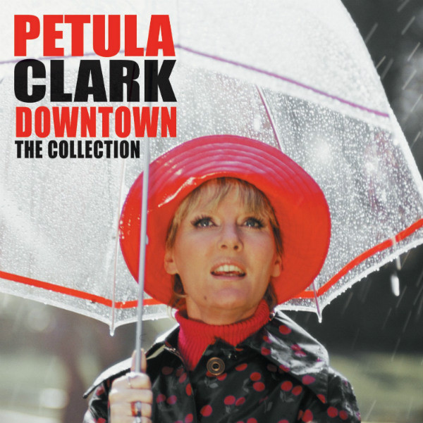 Petula Clark - Downtown The Collection