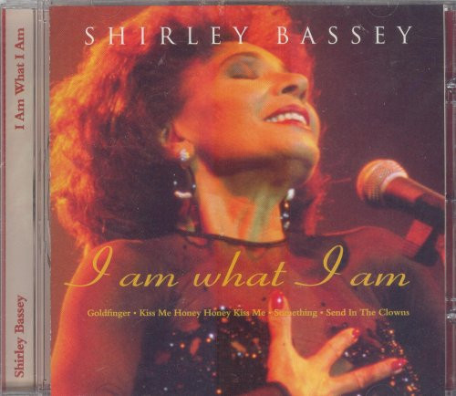 Shirley Bassey - I Am What I Am