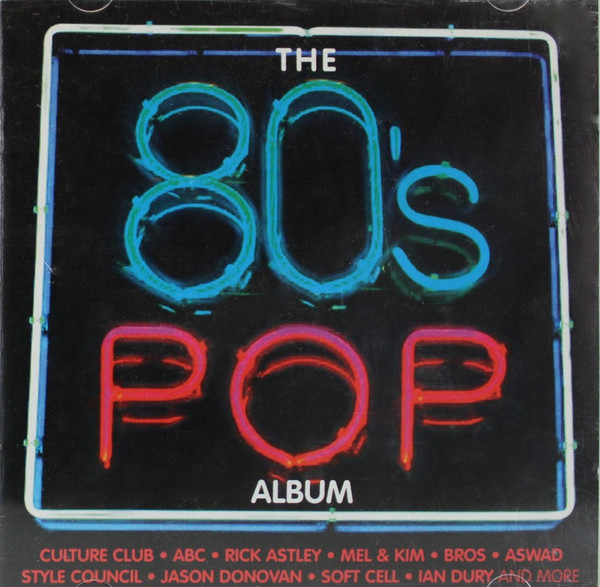 Various - The 80s Pop Album