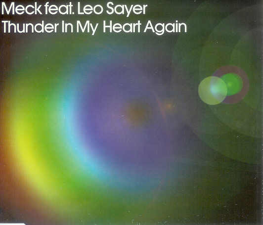 Meck  Feat Leo Sayer - Thunder In My Heart Again