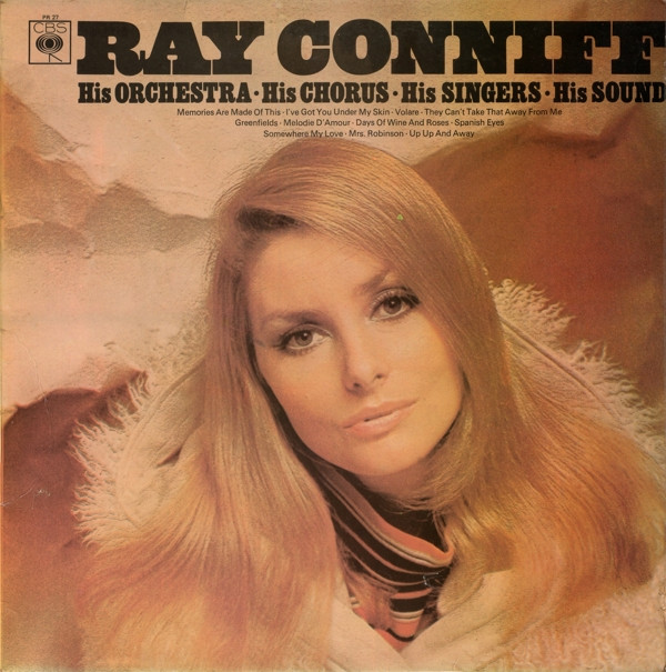 Ray Conniff - His Orchestra  His Chorus  His Singers