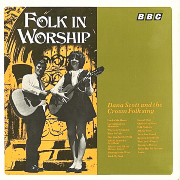 Dana Scott And The Crown Folk - Folk In Worship