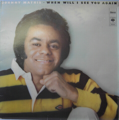 Johnny Mathis - When Will I See You Again