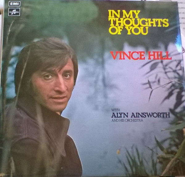 Vince Hill  Alyn Ainsworth And His Orchestra -  In My Thoughts Of You