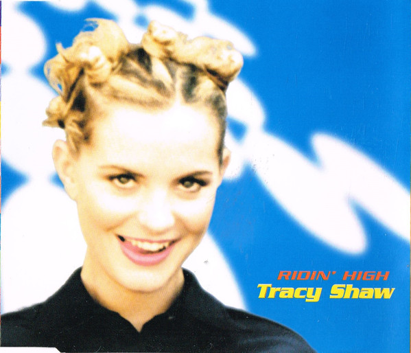 Tracy Shaw - Ridin High