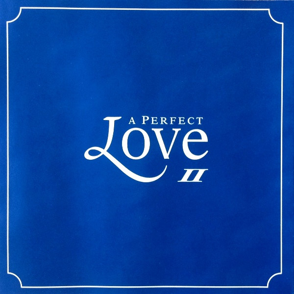 Various - A Perfect Love II