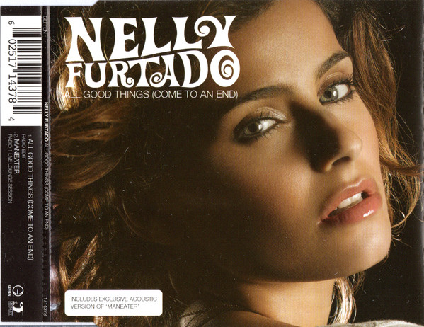 Nelly Furtado - All Good Things Come To An End