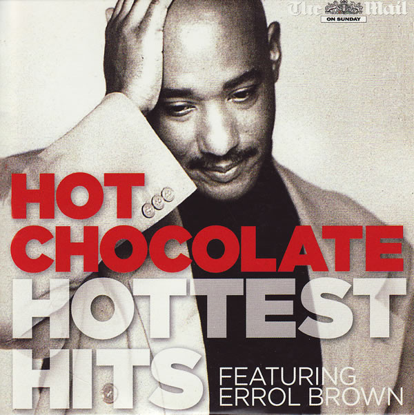 Hot Chocolate Featuring Errol Brown - Hottest Hits