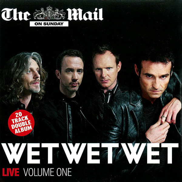 Wet Wet Wet - Live Volume One