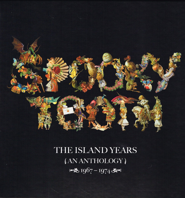 Spooky Tooth - The Island Years An Anthology 19671974