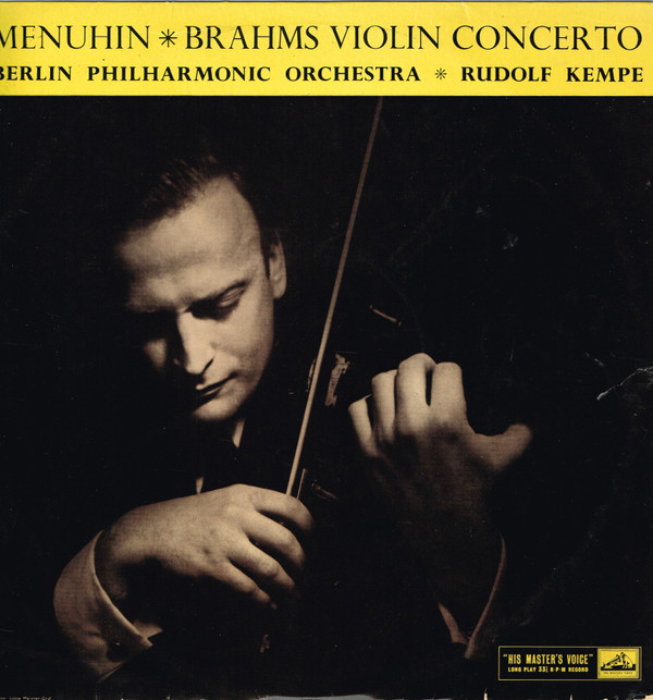 Menuhin Berlin Phil Orch  Rudolf Kempe - Brahms Violin Concerto