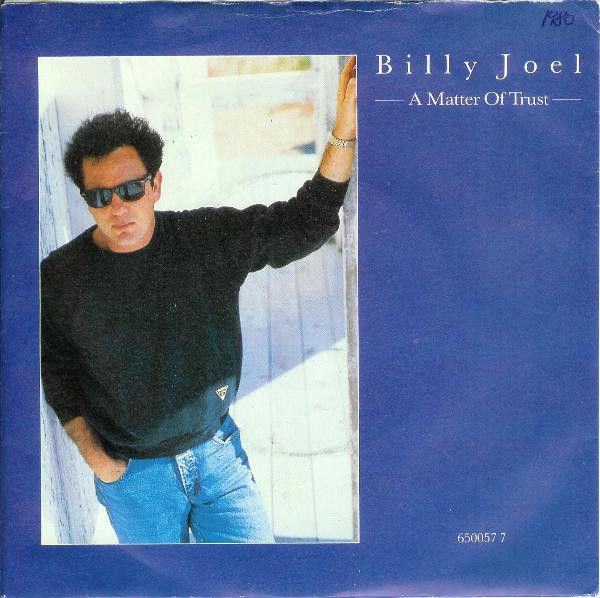 Billy Joel - A Matter Of Trust