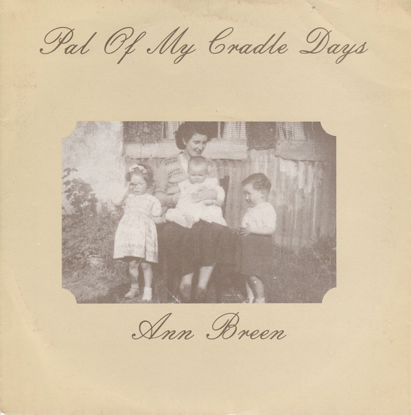 Ann Breen - Pal Of My Cradle Days