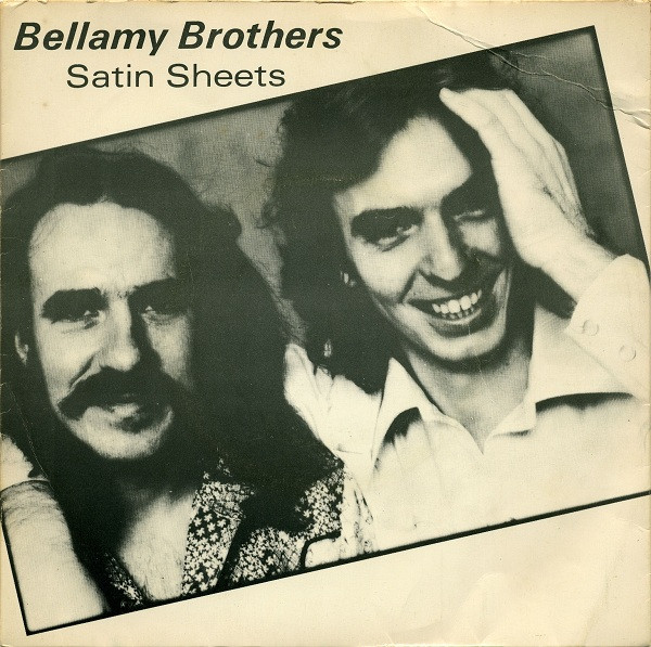Bellamy Brothers - Satin Sheets