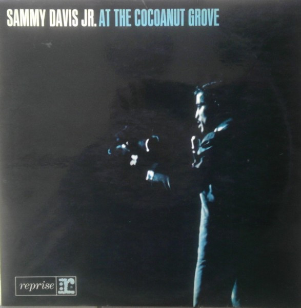 Sammy Davis Jr - At The Cocoanut Grove