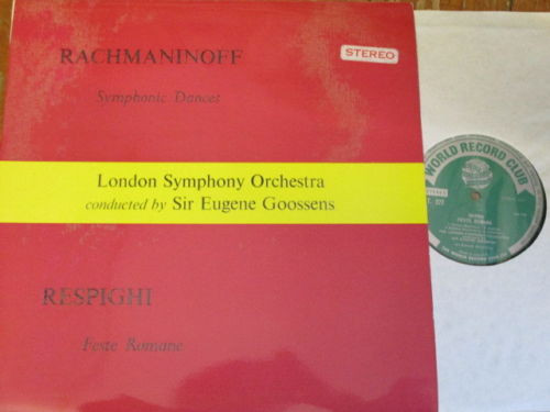 Rachmaninoff  Respighi LSO   Eugene Goossens - Symphonic Dances  Feste Romane