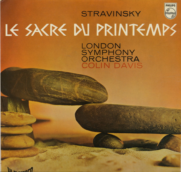 Stravinsky London Symphony Orchestra Colin Davis - Le Sacre Du Printemps