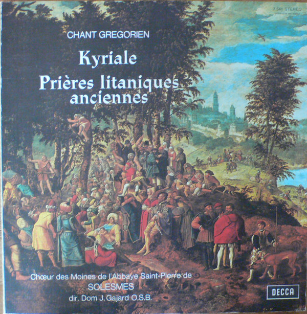 Choeur Des Moines De LAbbaye SaintPierre -  Chant Grgorien  Kyriale