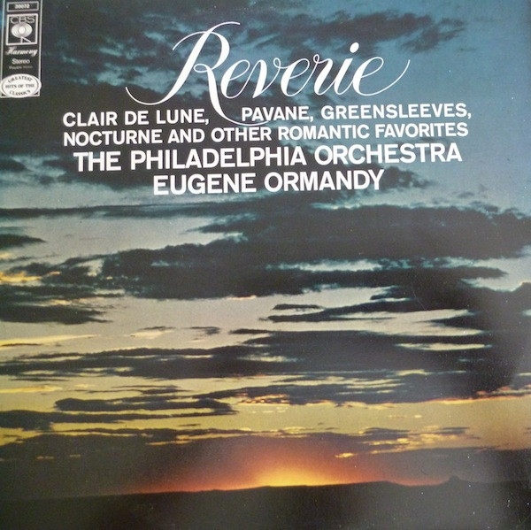 The Philadelphia Orchestra  Eugene Ormandy - Reverie