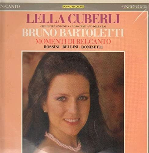 Lella Cuberli Bartoletti Rossini Bellini Doniz - Momenti Di Belcanto