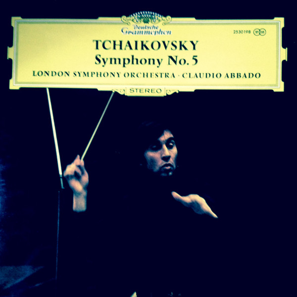Tchaikovsky London Symphony Orch Claudio Abbado -  Symphonie Nr 5 Emoll Op64
