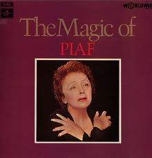 Edith Piaf - The Magic Of Piaf