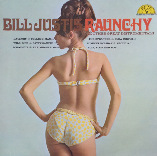 Bill Justis - Raunchy  Other Great Instrumentals