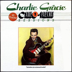Charlie Gracie - CameoParkway Sessions