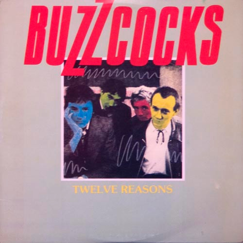 Buzzcocks - Twelve Reasons Signed by all