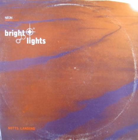 Bright Lights - Notts Landing