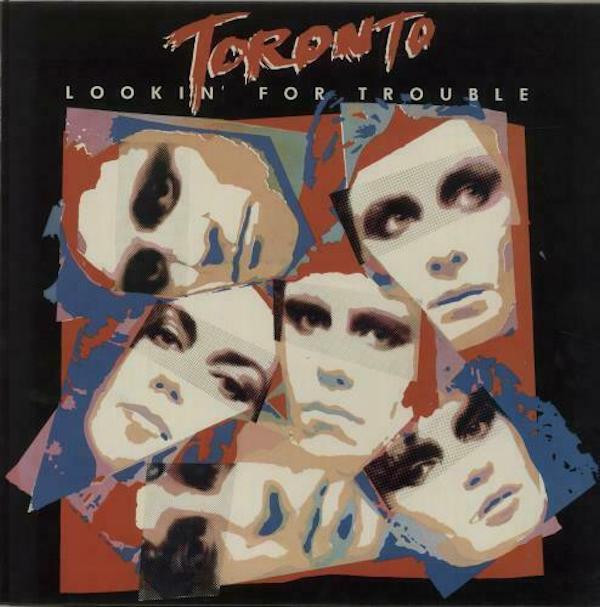 Toronto - Lookin For Trouble
