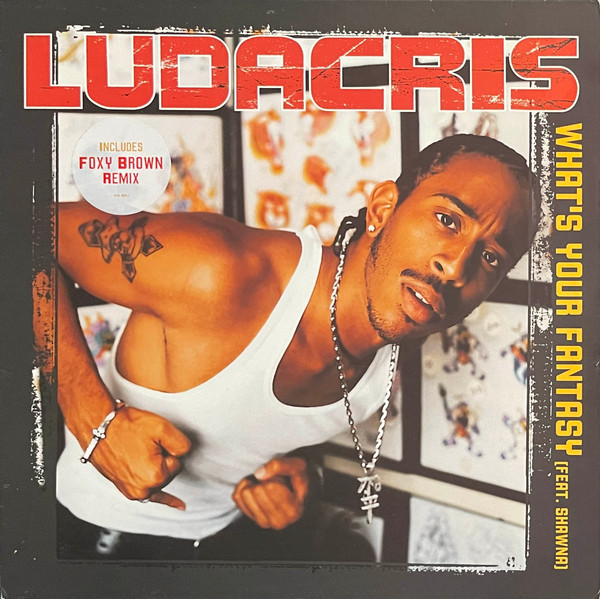 Ludacris Ft Shawna - Whats Your Fantasy